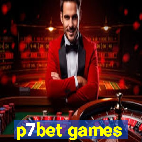 p7bet games